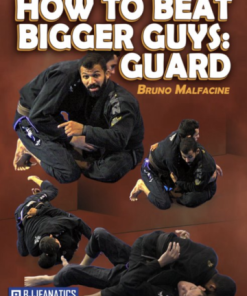 Bruno Malfacine – How to Beat Bigger Guys – Guard | Available Now !