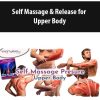 Self Massage & Release for Upper Body | Available Now !