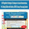 Self-Regulation Strategies & Techniques In-Session Demonstrations for Calming Children with Autism, ADHD & Sensory Processing Disorder | Available Now !