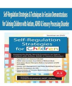 Self-Regulation Strategies & Techniques In-Session Demonstrations for Calming Children with Autism, ADHD & Sensory Processing Disorder | Available Now !