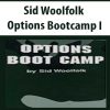 Sid Woolfolk – Options Bootcamp I | Available Now !