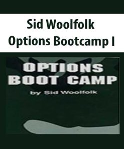 Sid Woolfolk – Options Bootcamp I | Available Now !