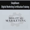 Simplilearn – Digital Marketing Certification Training | Available Now !