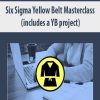 Six Sigma Yellow Belt Masterclass (includes a YB project) | Available Now !