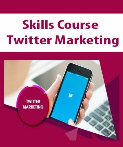 Skills Course – Twitter Marketing | Available Now !