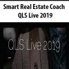 Smart Real Estate Coach – QLS Live 2019 | Available Now !