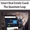 Smart Real Estate Coach – Quantum Leap System Video Program | Available Now !