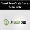 Smart Reale State Coach – Seller Calls | Available Now !