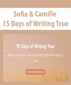 Sofia & Camille – 15 Days of Writing True | Available Now !