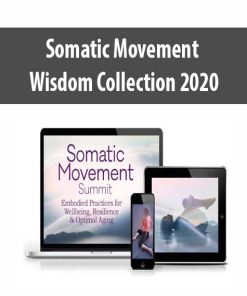 Somatic Movement Wisdom Collection 2020 | Available Now !