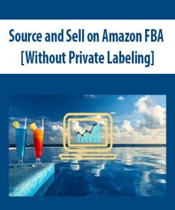 Source and Sell on Amazon FBA [Without Private Labeling] | Available Now !