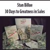 Stan Billue – 30 Days to Greatness in Sales | Available Now !