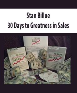Stan Billue – 30 Days to Greatness in Sales | Available Now !