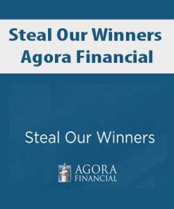Steal Our Winners – Agora Financial | Available Now !
