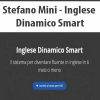 Stefano Mini – Inglese Dinamico Smart | Available Now !