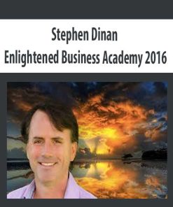 Stephen Dinan – Enlightened Business Academy 2016 | Available Now !