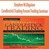 Stephen W.Bigalow – Candlestick Trading Forum Trading Seminar | Available Now !