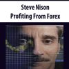 Steve Nison – Profiting From Forex | Available Now !