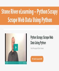 Stone River eLearning – Python Scrapy: Scrape Web Data Using Python | Available Now !