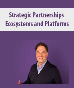 Strategic Partnerships Ecosystems and Platforms | Available Now !