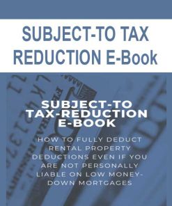 SUBJECT-TO TAX -REDUCTION E-Book | Available Now !
