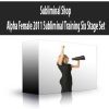 Alpha Female 2011 Subliminal Training – Subliminal Shop | Available Now !