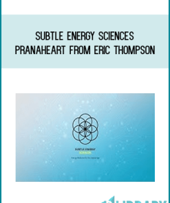 Subtle Energy Sciences – PranaHeart from Eric Thompson | Available Now !