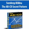 Sundeep Bilkhu – The AB-CD Secret Pattern | Available Now !