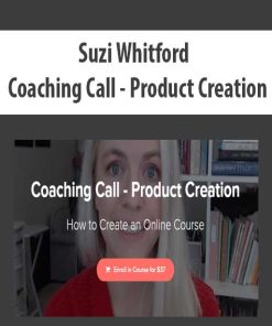 Suzi Whitford – Coaching Call – Product Creation | Available Now !
