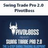 PivotBoss – Swing Trade Pro 2.0 | Available Now !