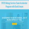 SYSTE Mology Services Team Accelerator Program with David Jenyns | Available Now !