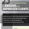 25 Custom Treatment Techniques for Anxious and Depressed Clients – Margaret Wehrenberg | Available Now !