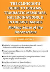 The Clinician’s Guide to Dreams, Traumatic Memories, Hallucinations, and Intrusive Images: Making Sense of the Unconscious – Gary Massey | Available Now !