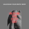 Davey Wavey – Unlocking Your Erotic Body | Available Now !