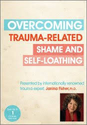 Overcoming Trauma-Related Shame and Self-Loathing with Janina Fisher, Ph.D. – Janina Fisher | Available Now !