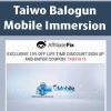 Taiwo Balogun – Mobile Immersion | Available Now !