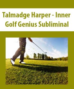 Talmadge Harper – Inner Golf Genius Subliminal | Available Now !