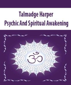 Talmadge Harper – Psychic And Spiritual Awakening | Available Now !