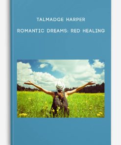 Talmadge Harper – Romantic Dreams Red Healing | Available Now !