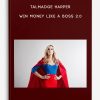 Talmadge Harper – Win Money Like A Boss 2.0 | Available Now !