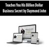 Teaches You His Billion Dollar Business Secret by Daymond John | Available Now !