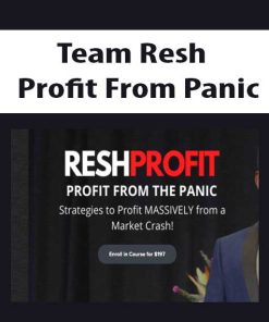 Team Resh – Profit From Panic | Available Now !