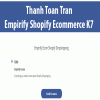 Thanh Toan Tran – Empirify Shopify Ecommerce K7 | Available Now !