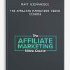 Matt Giovanisci – The Affiliate Marketing Video Course | Available Now !