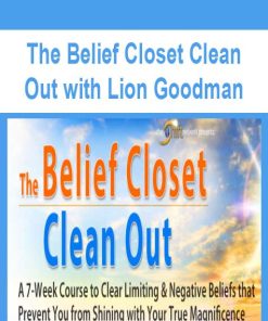 The Belief Closet Clean Out with Lion Goodman | Available Now !