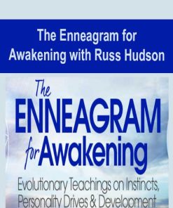 The Enneagram for Awakening with Russ Hudson | Available Now !