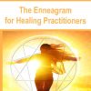 The Enneagram for Healing Practitioners | Available Now !