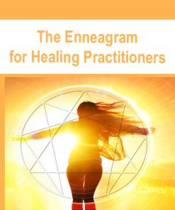 The Enneagram for Healing Practitioners | Available Now !