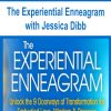 The Experiential Enneagram with Jessica Dibb | Available Now !