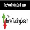The Forex Trading Coach Course | Available Now !